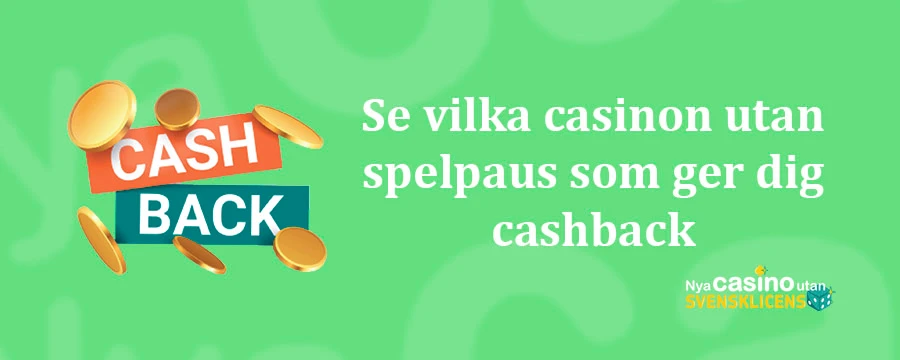 Nya Casinon utan svensk licens med cashback
