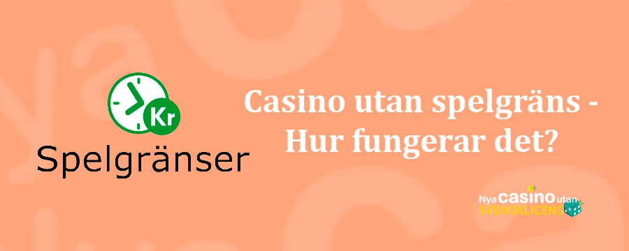 Casinon utan spegräns