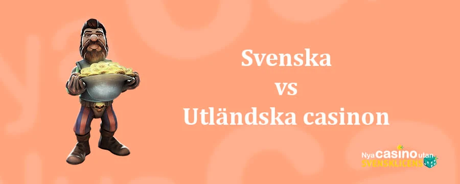Varför spelar svenskar på utländska casinon